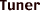 Tuner